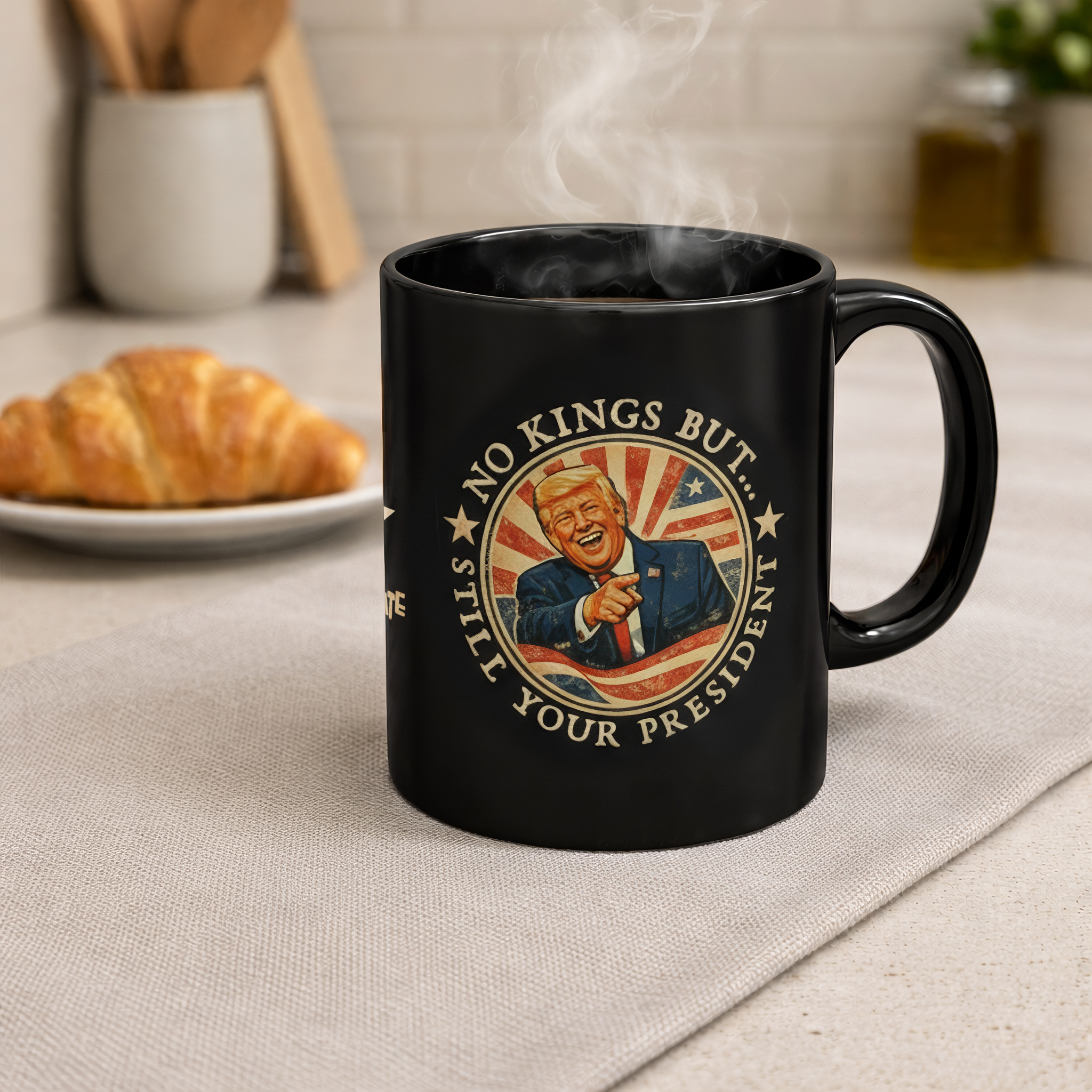No Kings But Still Your President - Patriotic Trump Coffee Cup