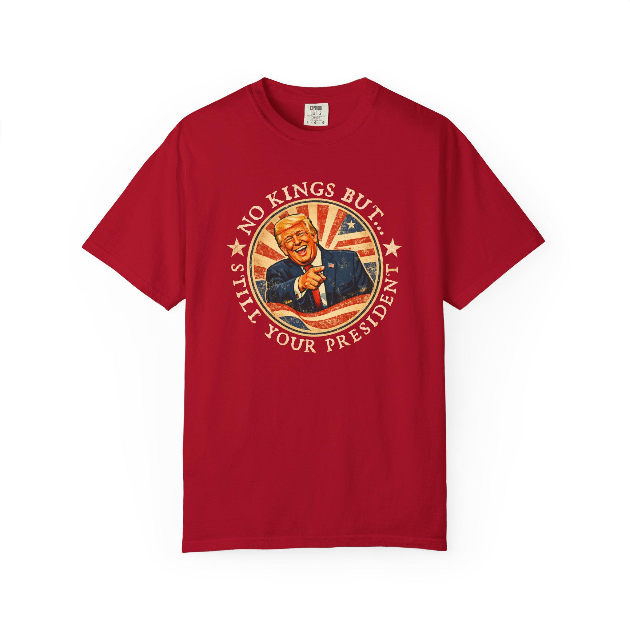 Still Your President - T-Shirt - Image 3