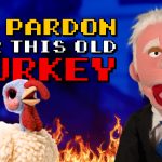 Looks Like the Turkey Didn’t Get a Pardon Afterall | Ep. 95